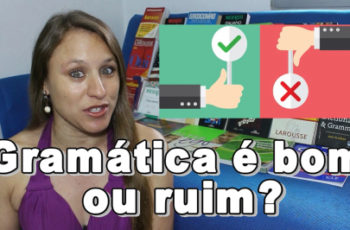 Estudar ou não estudar gramática? Eis a questão!