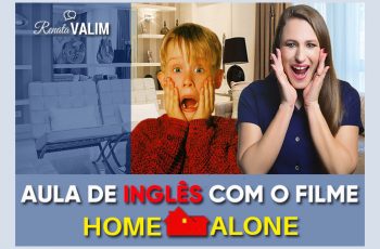Inglês com vídeos #19: Home Alone (Esqueceram de Mim)